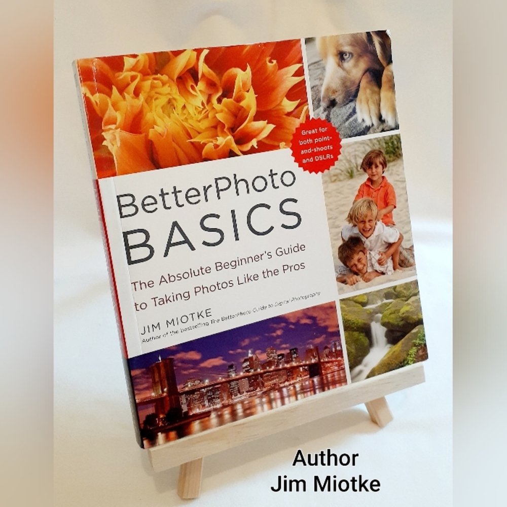 Better Photo Basics Jim Miotke Photography Guide Instructional